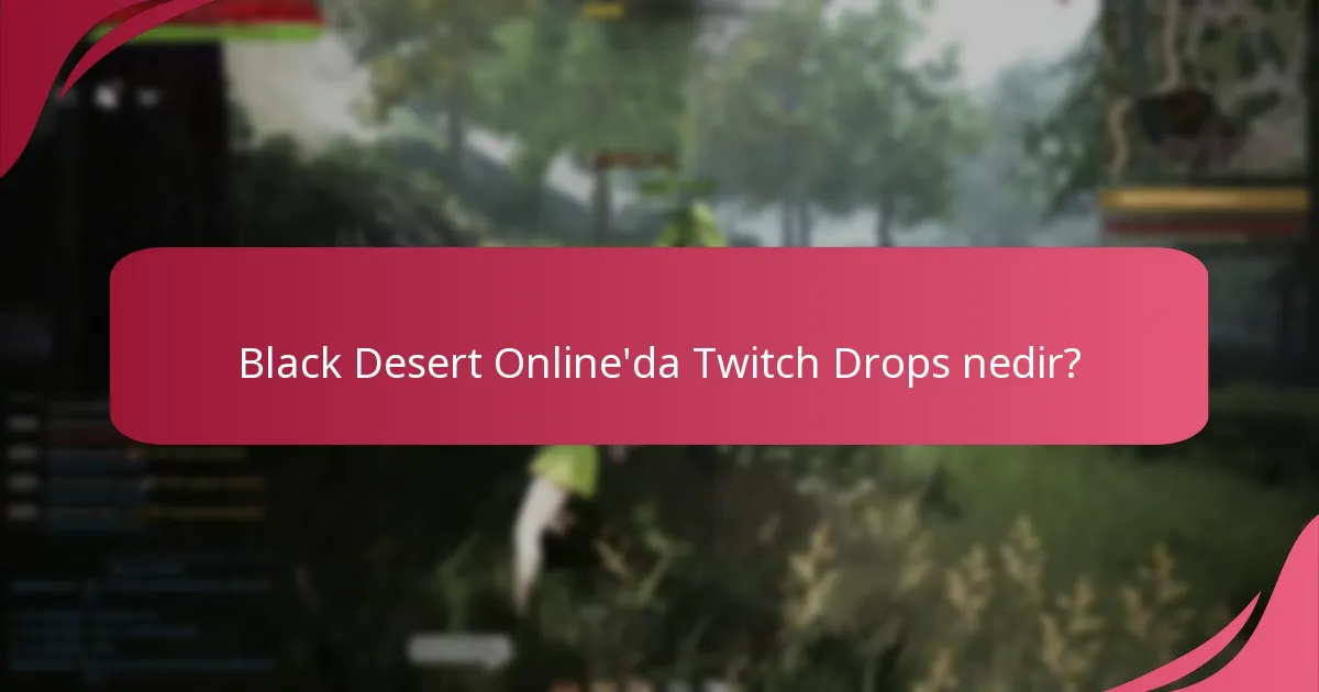 Oyuncular Twitch Drops’tan hangi eşya ödülleri kazanabilir?