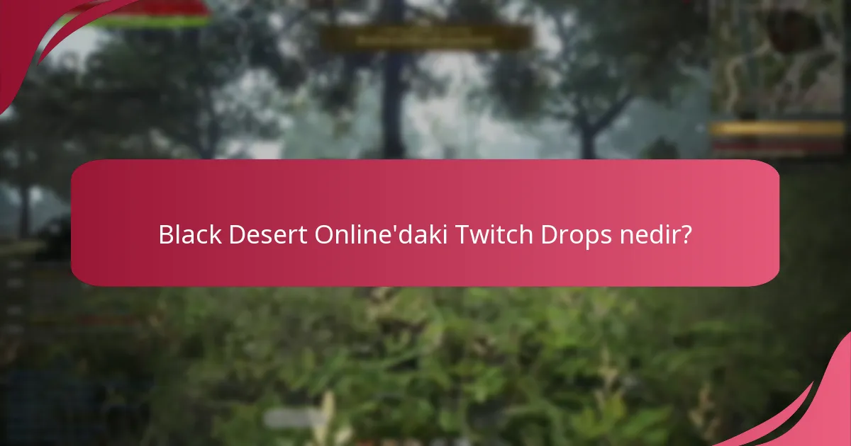 Twitch hesabımı Black Desert Online ile nasıl bağlarım?