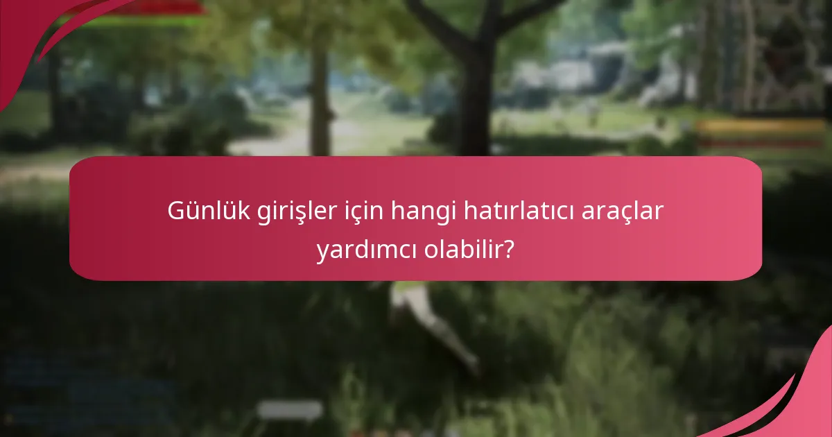 Günlük katılım ödüllerimi etkili bir şekilde nasıl takip edebilirim?