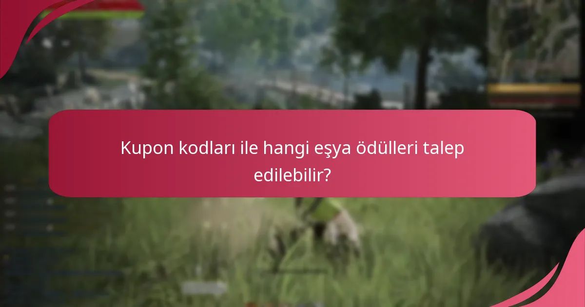 Kupon kodları ile hangi oyun içi para birimleri elde edilebilir?