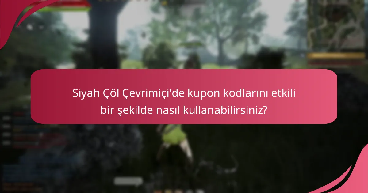 Kupon kodlarını kullanmanın potansiyel riskleri veya dezavantajları nelerdir?