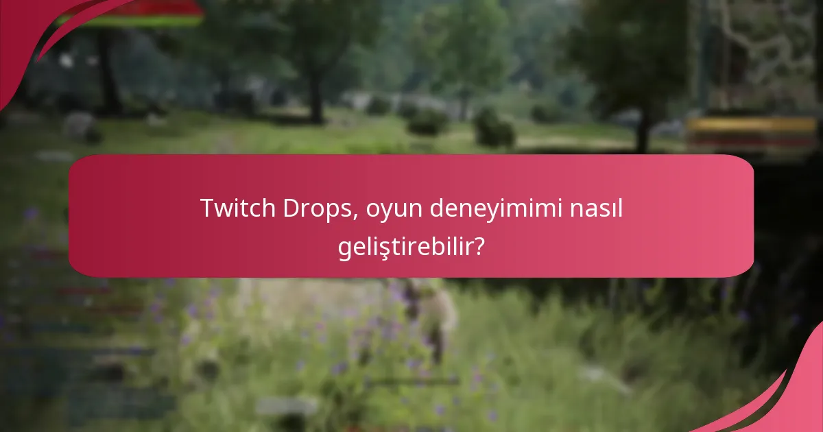 Twitch Drops’tan hangi tür ödüller kazanabilirim?